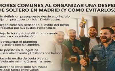 Errores Comunes al Organizar una Despedida de Soltero en Madrid (y Cómo Evitarlos)